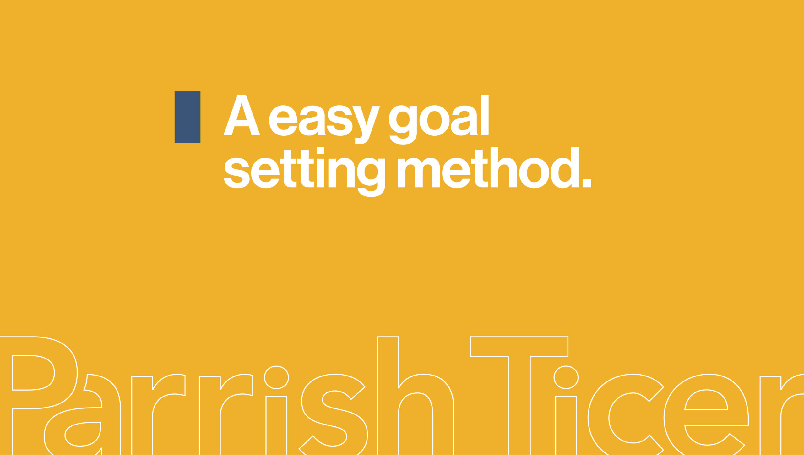 Setting and measuring goals doesn’t have to be complicated.